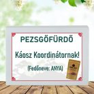 Feliratos pezsgő fürdőpor -Káosz koordinátor