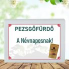 Feliratos pezsgő fürdőpor -Névnaposnak